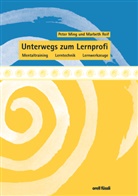 Peter Ming, Marbeth Reif, Irene Meier, Irene Illustriert von Meier - Unterwegs zum Lernprofi