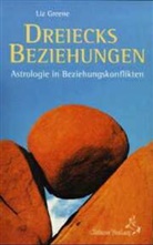 liz Greene, Rolf Schanzenbach - Dreiecksbeziehungen