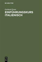 Gerhard Ernst - Einführungskurs Italienisch: Lehrbuch