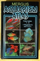 Baensc, Hans A. Baensch, Fischer, Gero Fischer - Aquarien Atlas, Foto-Index. Bd.1-5