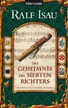 Ralf Isau - Das Geheimnis des siebten Richters