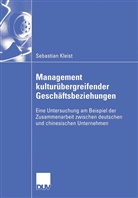 Sebastian Kleist - Management kulturübergreifender Geschäftsbeziehungen