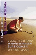 Gudrun Burkhard - Schlüsselfragen zur Biografie