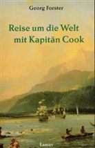 Georg Forster, Han E Rübesamen, Hans E Rübesamen, Hans E. Rübesamen, Hans Eckart Rübesamen - Reise um die Welt mit Kapitän Cook