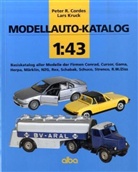 Peter Cordes, Peter R. Cordes, Lars Kruck - Modellauto-Katalog 1:43