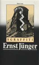 Ernst Jünger - Sgraffiti