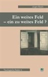 Jürgen Ebach - Ein weites Feld - ein zu weites Feld?