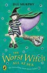 Jill Murphy - The worst witch all at sea