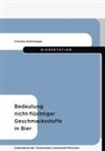 Christina Schönberger - Bedeutung nicht-flüchtiger Geschmacksstoffe in Bier