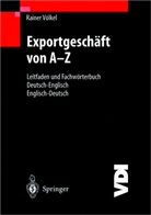Rainer Völkel - Exportgeschäft von A Z. Export business from A-Z