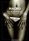 Eros Ringo - Macho - Die 20 Geheimnisse für mehr Erfolg bei Frauen