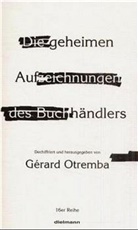 Gérard Otremba, Gerard. Otremba, Gerar Otremba - Die geheimen Aufzeichnungen des Buchhändlers