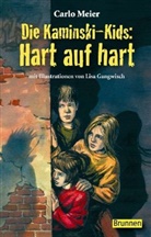 Carlo Meier, Lisa Gangwisch - Die Kaminski-Kids - Bd.3: Die Kaminski-Kids: Hart auf hart
