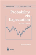 Peter Whittle - Probability via Expectation