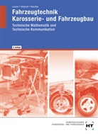 Erwin KÃ¶rprich, Erwi Körprich, Erwin Körprich, Ger Lausen, Gerd Lausen, Helmut Raschke - Fahrzeugtechnik, Karosserie- und Fahrzeugbau: Fahrzeugtechnik - Karosserie- und Fahrzeugbau
