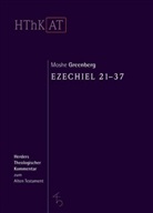 Moshe Greenberg, Ulrich Berges, Christoph Dohmen, Ludger Schwienhorst-Schönberger, Eric Zenger, Erich Zenger - Herders theologischer Kommentar zum Alten Testament: Ezechiel 21-37