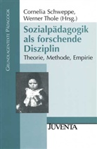 Schweppe, Corneli Schweppe, Cornelia Schweppe, Thole, Werner Thole - Sozialpädagogik als forschende Disziplin