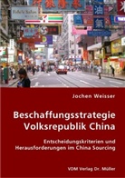 Jochen Weisser - Beschaffungsstrategie Volksrepublik China