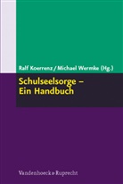 Koerrenz, Koerrenz, Ralf Koerrenz, Michae Wermke, Michael Wermke - Schulseelsorge, Ein Handbuch