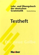 Werner Heidermann - Lehr- und Übungsbuch der deutschen Grammatik, Neubearbeitung: Testheft