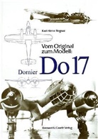 Karl H Regnat, Karl-Heinz Regnat - Vom Original zum Modell: Dornier Do 17
