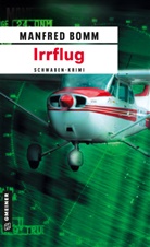 Manfred Bomm - Irrflug