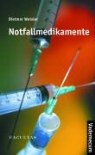 Dietmar Weixler - Notfallmedikamente