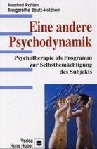 Margareth Bautz-Holzherr, Margarethe Bautz-Holzherr, Manfred Pohlen - Eine andere Psychodynamik, m. CD-ROM