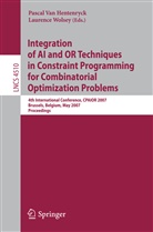 Pascal Van Hentenryck, Pasca Van Hentenryck, Pascal van Hentenryck, Wolsey, Wolsey, Laurence Wolsey... - Integration of AI and OR Techniques in Constraint Programming for Combinatorial Optimization Problems