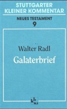 Walter Radl - Stuttgarter Kleiner Kommentar, Neues Testament - 9: Galaterbrief