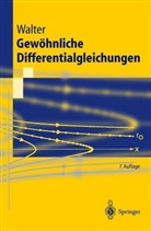 Wolfgang Walter - Gewöhnliche Differentialgleichungen