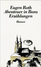 Eugen Roth - Abenteuer in Banz und andere Erzählungen
