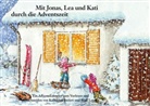 Katharina Steiert, Wolf Letsch - Mit Jonas, Lea und Kati durch die Adventszeit