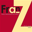 Helen Chase - Franz Ferdinand von A bis Z