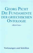 Georg Picht - Die Fundamente der griechischen Ontologie