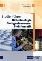 Reinhard Böhm, Hergen Manns - Studienführer Biotechnologie, Bioingenieurwesen, Bioinformatik