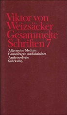 Viktor Weizsäcker, Viktor von Weizsäcker, Pete Achilles, Peter Achilles, Dieter Janz, Dieter Janz u a... - Gesammelte Schriften - 7: Allgemeine Medizin, Grundfragen medizinischer Anthropologie