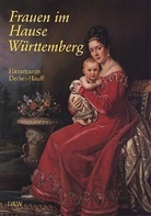 Hansmartin Decker-Hauff, Sönke Lorenz, Volker Schäfer, Wilfried Setzler - Frauen im Hause Württemberg