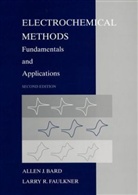 Allan J. Bard, Allen Bard, Allen J Bard, Allen J. Bard, Ellen Bard, Larry Faulkner... - Electrochemical Methods