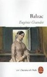 HONORE DE BALZAC, Honoré de Balzac, Honoré de (1799-1850) Balzac, De balzac-h, Honoré de Balzac, Martine Reid - Eugénie Grandet