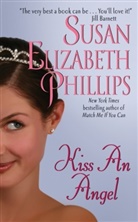 Susan Elizabeth Phillips - Kiss an Angel