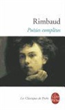 ARTHUR RIMBAUD, Michel Simonin, Pierre Brunel, Arthur Rimbaud, Arthur (1854-1891) Rimbaud, Rimbaud-a - Poésies complètes : 1870-1872