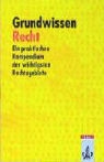 Hors Becker, Horst Becker, Jürge Hess, Jürgen Hess, Frank Wertheimer - Grundwissen Recht
