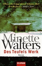 Minette Walters - Des Teufels Werk