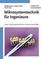 MEN, Wolfgan Menz, Wolfgang Menz, Moh, Jürge Mohr, Jürgen Mohr... - Mikrosystemtechnik für Ingenieure