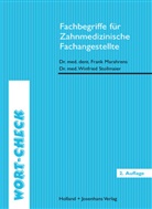 Frank Dr. Marahrens, Winfried Dr. Stollmaier, Fran Marahrens, Frank Marahrens, Frank (Dr.) Marahrens, Winfried Stollmaier... - Fachbegriffe für Zahnmedizinische Fachangestellte