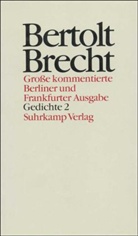 Bertolt Brecht, Werner Hecht, Ja Knopf, Jan Knopf, Werner Mittenzwei, Werner Mittenzwei u a... - Werke. Grosse kommentierte Berliner und Frankfurter Ausgaben - Bd.12: Gedichte. Tl.2