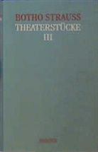 Botho Strauß - Theaterstücke. Bd.3