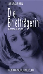 Andrea KarimÃ©, Andrea Karime, Andrea Karimé - Die Briefträgerin