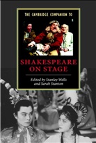 Sarah Stanton, Stanley Wells, Wells Stanley, Sarah Stanton, Sarah (Cambridge University Press) Stanton, Stanley Wells... - Shakespeare on Stage